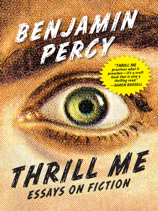Title details for Thrill Me by Benjamin Percy - Wait list